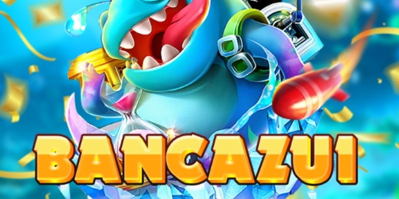 Tổng quan về game Bắn cá zui