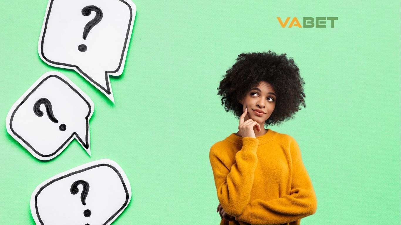 Câu hỏi thường gặp về uy tín của nhà cái Vabet