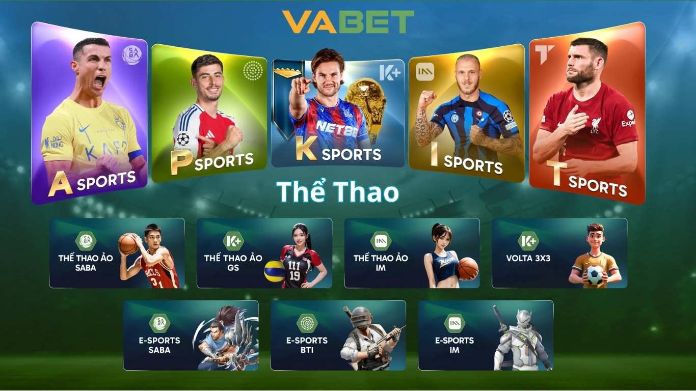 Thể Thao Vabet - Sân Chơi Cá Độ Online Uy Tín, Đẳng Cấp 2025